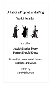 book cover - A Rabbi, a Prophet, and a King Walk into a Bar